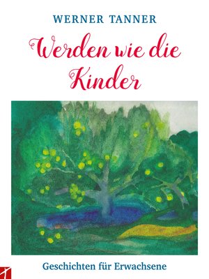 cover image of Werden wie die Kinder